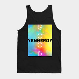 Good YENNERGY Tank Top